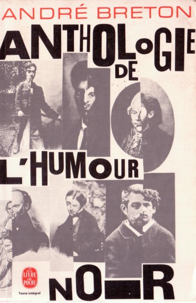 Anthologie de l'humour noir, André Breton