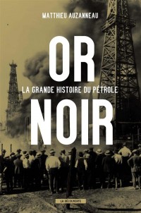 Le pétrole... toute une histoire !